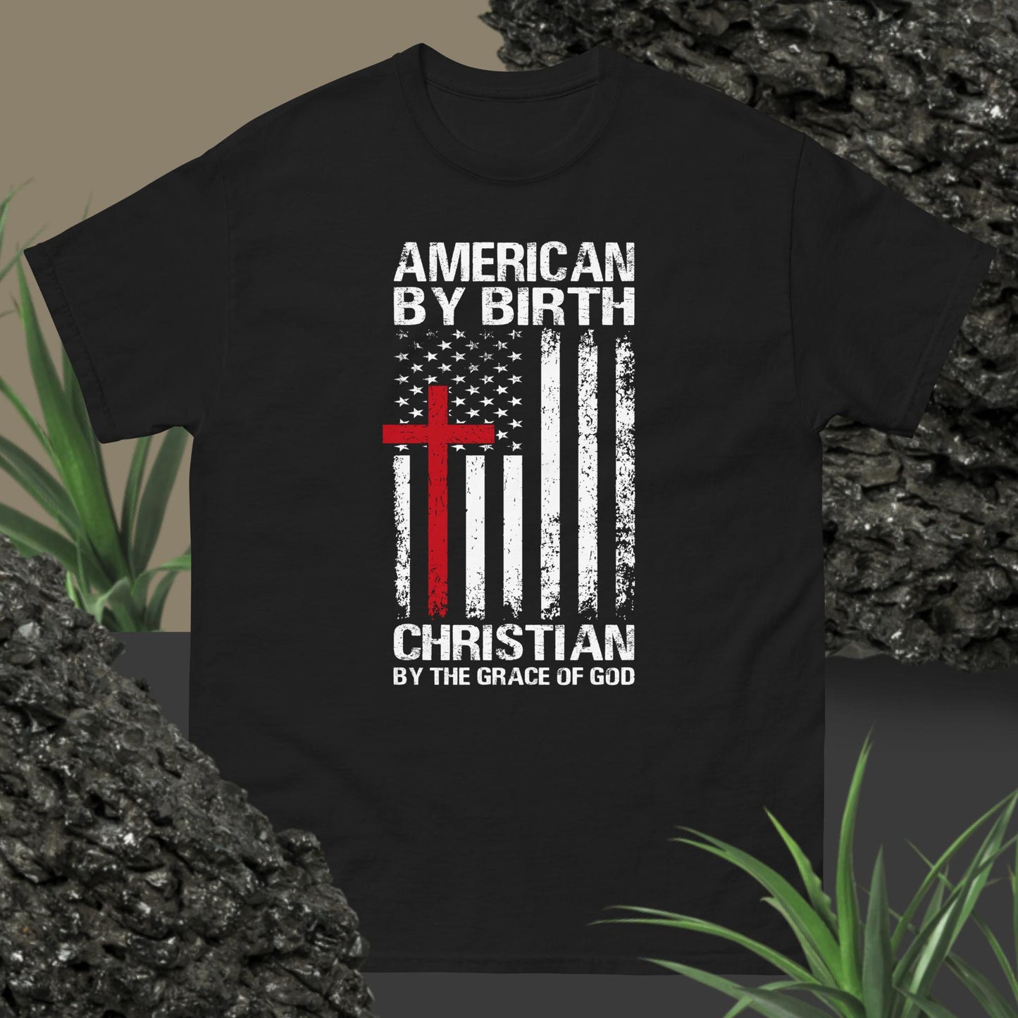 American by birth, Christian by the grace of God T-shirt