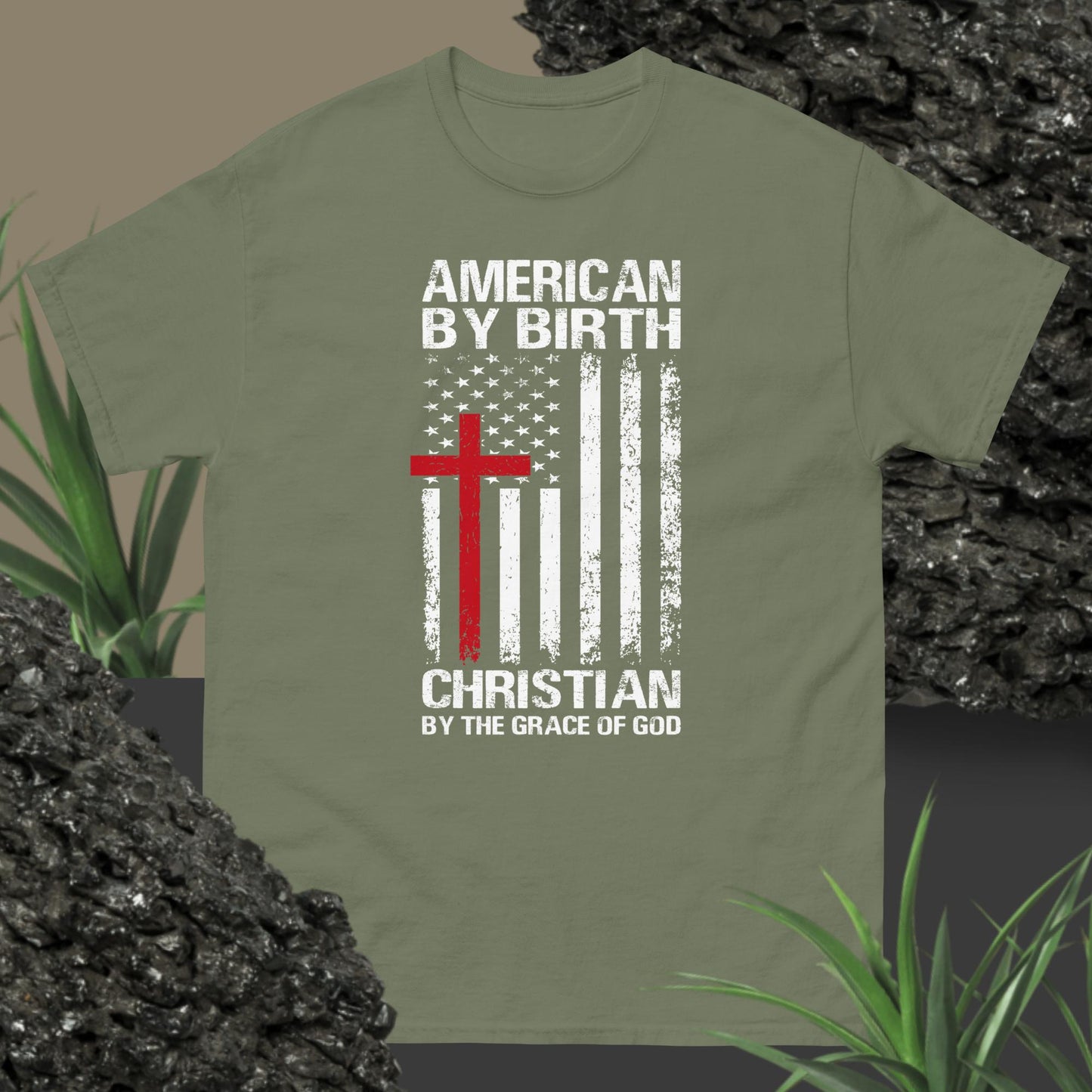 American by birth, Christian by the grace of God T-shirt