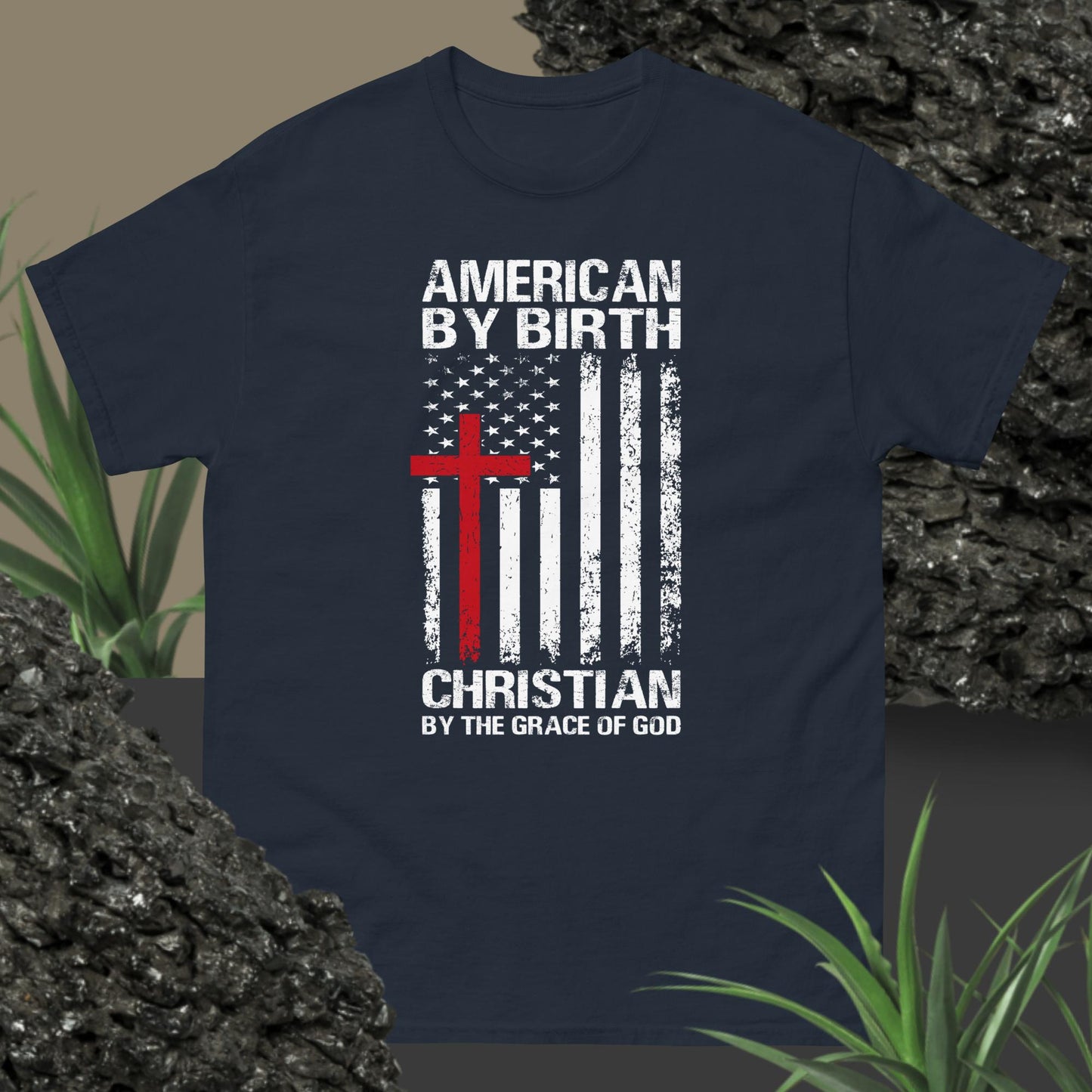 American by birth, Christian by the grace of God T-shirt