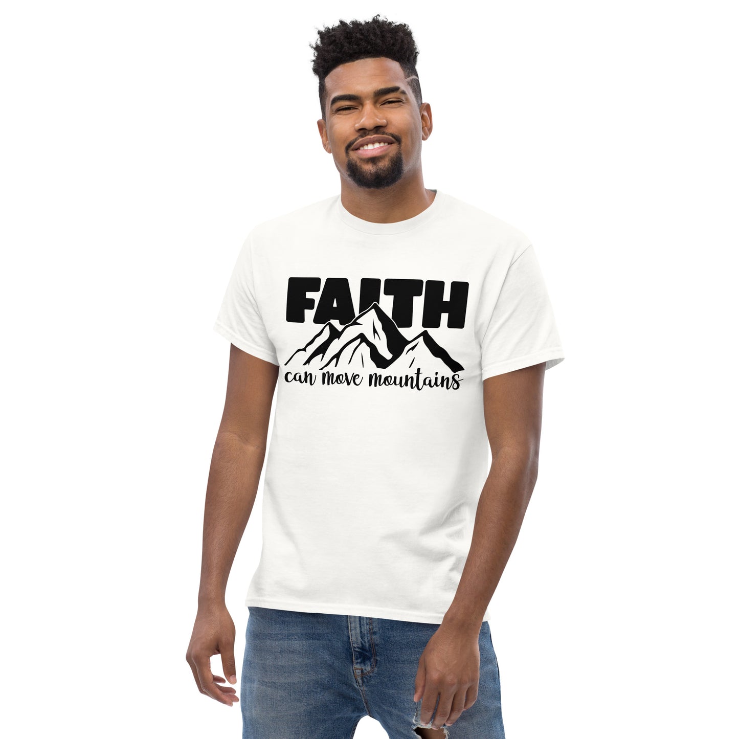 Faith can Move Mountains - Unisex classic T-shirt