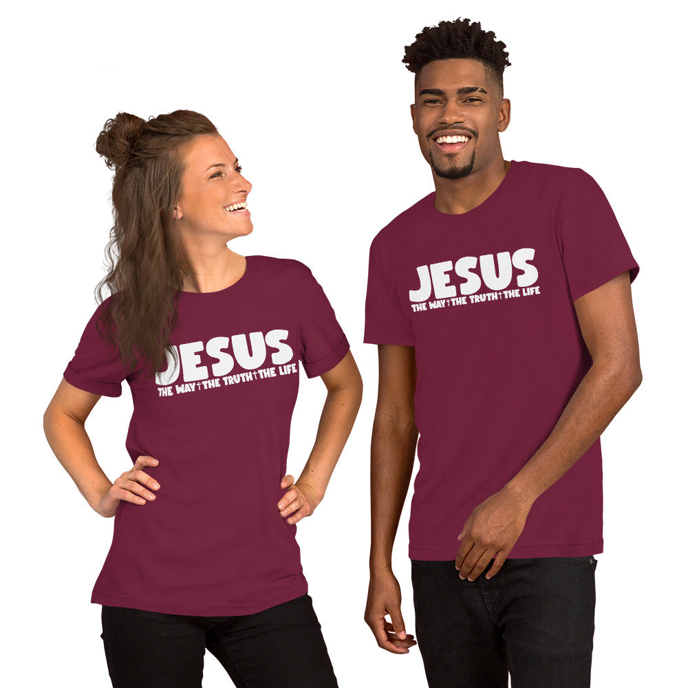 Jesus the way the truth the life - Unisex T-shirt
